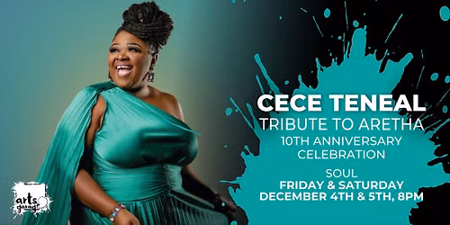 CeCe Teneal: Tribute to Aretha 10th Anniversary Celebration - Saturday