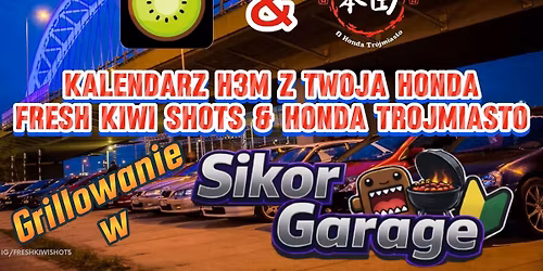 Kalendarz H3M z Twoj\u0105 Hond\u0105 vol.6\/12 - Grillowanie w Sikor Garage