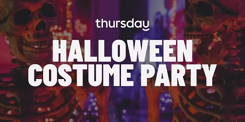 Thursday | HALLOWEEN SPECIAL | Manchester | book at thursday.com