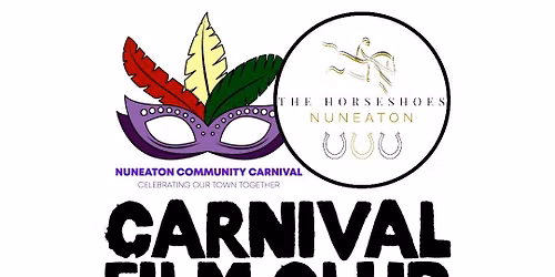 THE HORSESHOES NUNEATON CARNIVAL FILM CLUB
