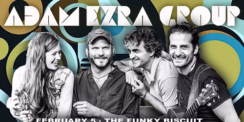 Adam Ezra Group at The Funky Biscuit
