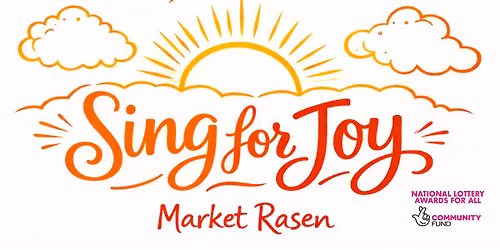 Sing for Joy Market Rasen- Together We Shine CIC