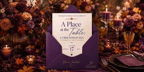 A Place at the Table: A Friendsgiving Experience for Women
