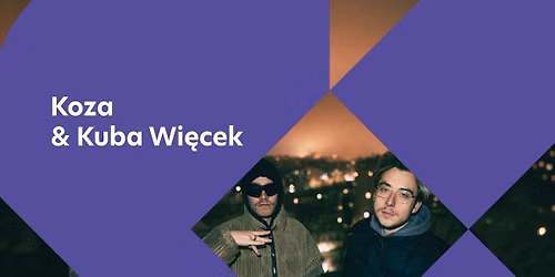 Koza & Kuba Wi\u0119cek - koncert | Wroc\u0142aw