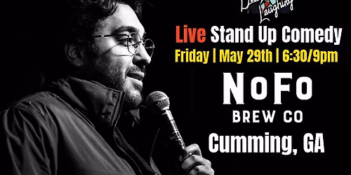 9PM Die Laughing Comedy @ NoFo Brew Co. ( Cumming, GA ) - ZAIN SHARIF