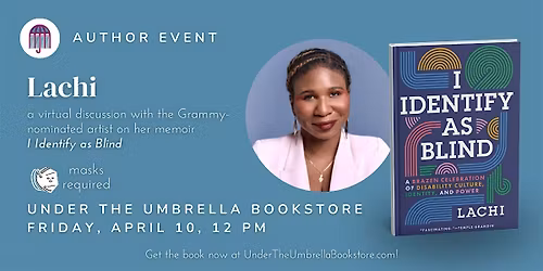 Lachi: I Identify as Blind