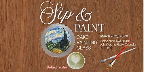 Sip & Paint: Cake Decorating Class