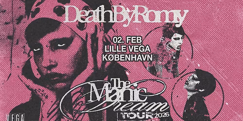 DeathbyRomy - The Manic Dream Tour 2026 - VEGA