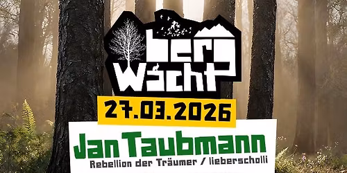 BergWacht w\/ Jan Taubmann