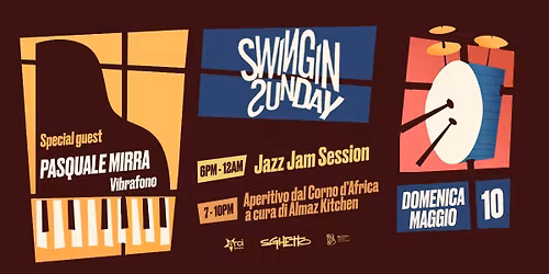 Swingin' Sunday | Jazz Jam & Aperitivo | Pasquale Mirra special guest