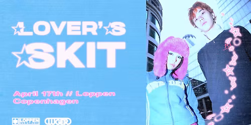 Lover's Skit (SE) \/\/ Loppen