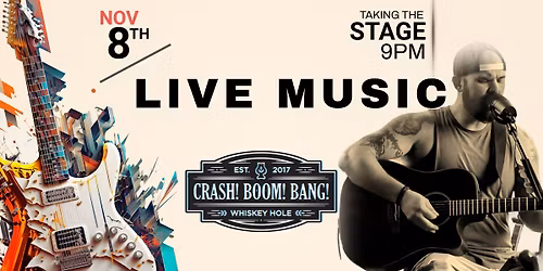 LIVE MUSIC \u2022 ADAM CASTLE at Crash Boom Bang Whiskey Hole \ud83c\udfb6