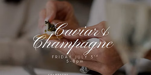 Caviar & Champagne