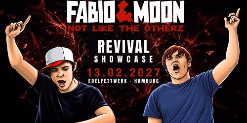 FABIO & MOON - Not Like The Otherz - Revival Showcase