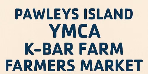 Tuesdays K-Bar Farm\u2019s Farmers Market at the Pawley\u2019s Island YMCA 