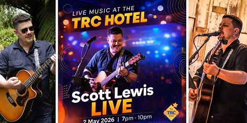 Saturday night live at the TRC Hotel with Scott Lewis!
