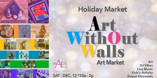 Holiday Art Market - Art Without Walls - (AWOW)