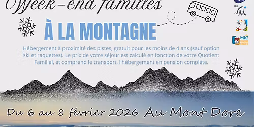 \ud83c\udfbf S\u00c9JOUR FAMILLE \u00c0 LA MONTAGNE \u2014 INTER MJC \u2744\ufe0f