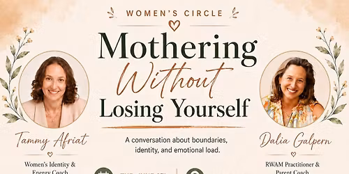 Mothering Without Losing Yourself: An In-Person Women\u2019s Circle