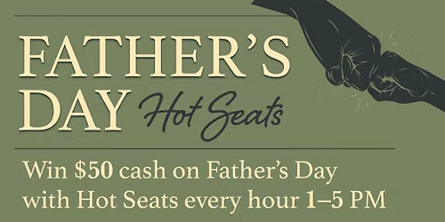 Father's Day Hot Seats