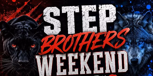 Stepbrothers weekend Women\u2019s edition 