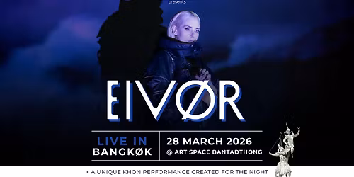 EIV\u00d8R - Live in Bangkok
