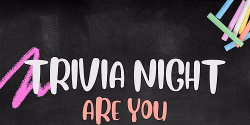 Are You Smarter Than a 5th Grader? Trivia Night