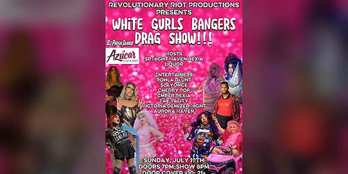 White Gurls Banger Drag Show
