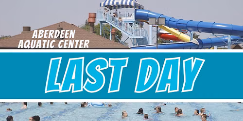 Aquatic Center - Closing Day