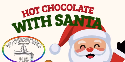 Hot Chocolate with Santa!