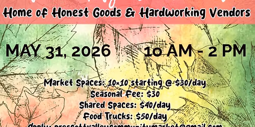 Prescott Valley Community Market - A Sunday with Soul: Home of Honest Goods and Hardworking Vendors