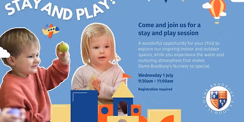 Stay & Play at Dame Bradbury's Nursery
