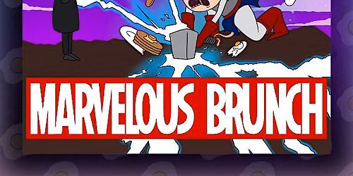 MARVEL-OUS BRUNCH