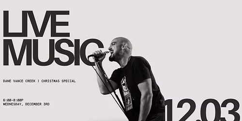 LIVE MUSIC: Dane Vance Creek | Christmas Special