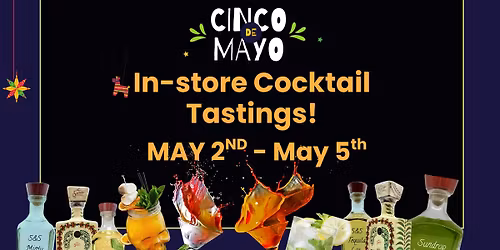 Cinco De Mayo - In-store Sample Cocktail Tastings  - D.C.