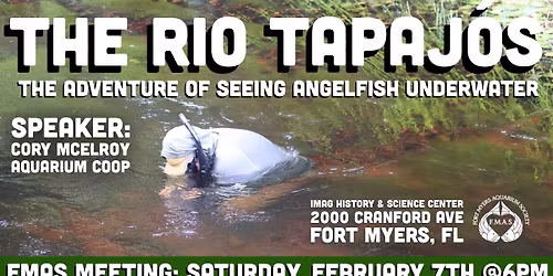 FMAS February Meeting: Rio Tapaj\u00f3s by Cory McElry