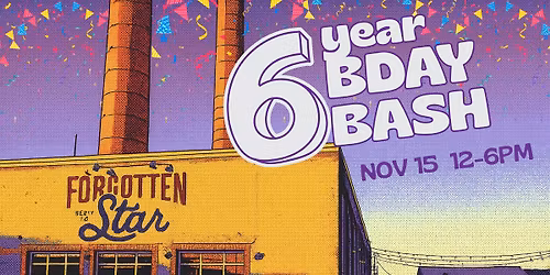 Six Year Anniversary Party at Forgotten Star Brewing