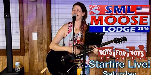 Starfire Live! at SML Moose Lodge #2346
