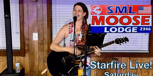 Starfire Live! at SML Moose Lodge #2346