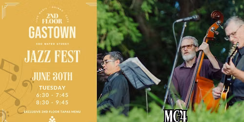 MC4 LIVE at 2nd Floor Gastown - JAZZ FEST!