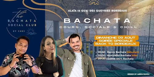 Ala\u00efa 100% Bachata - Soir\u00e9e Sp\u00e9ciale Back to Bordeaux - Cours, DJ set & Sociale