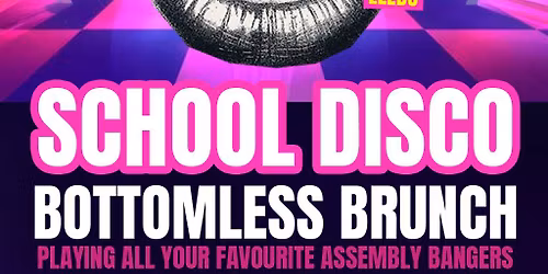The Drag Brunch - School Disco Bottomless Brunch