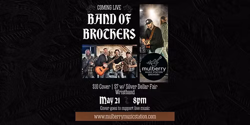 Band of Brothers LIVE at Mulberry Music Station