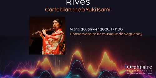 Rives - Carte blanche \u00e0 Yuki Isami