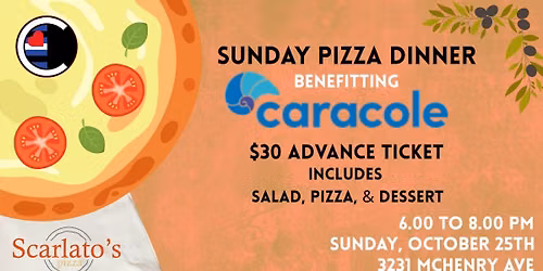 Sunday Pizza Dinner - Benefiting Caracole!