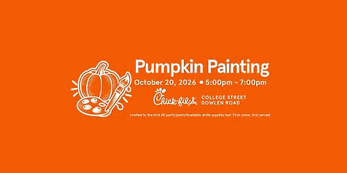 Chick-fil-A Dowlen Road: Pumpkin Painting