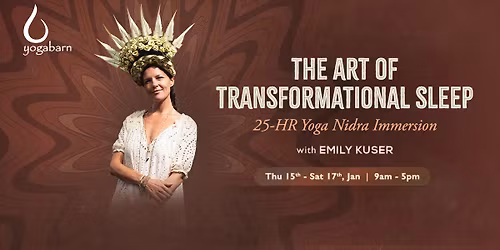 The Art of Transformational Sleep: A 25-HR Yoga Nidra Immersion