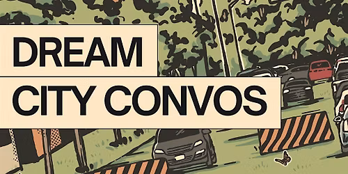 Dream City Convos - Presented by Good Soil Collective