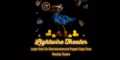 Lightwire Theater: The Ugly Duckling