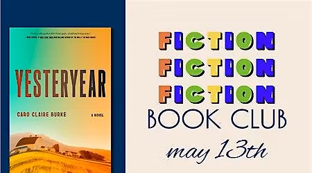 Fiction Fiction Fiction Book Club - Yesteryear